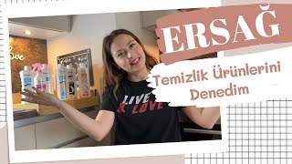 ERSAĞ Temizlik Ürünlerini Denedim 🧼 😍