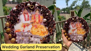 How To Preserve Wedding Garland | Resin Photo Frame | Wedding Varmala Preservation | By Siddhi