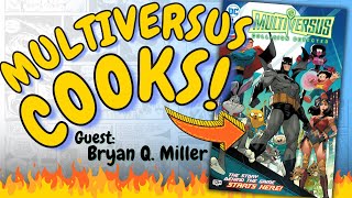 The MADNESS of Writing MultiVerses! Bryan Q. Miller Spills All!