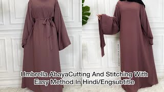 Easy Umbrella Abaya Cutting And Stitching With Full Details in Hindi/Engsubtitle #Burqa#Niqab#Hijab