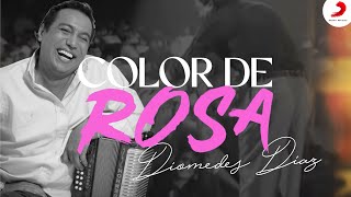 Color De Rosa, Diomedes Díaz - Letra Oficial