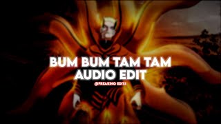 bum bum tam tam - MC Floti [edit audio]