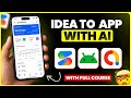Create an Android App with AI in 30 Minutes | No Code Needed
