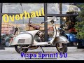 Overhaul Vespa Sprint150