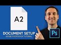 How to set up an A2 document in Adobe Photoshop