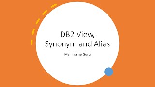 DB2 View, Synonyms & Alias | Mainframe Guru