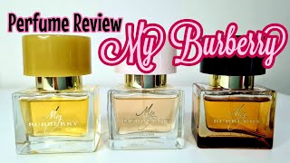 PERFUME REVIEW - My Burberry EDP, My Burberry Blush \u0026 My Burberry Black | Short review | Janice Ariz