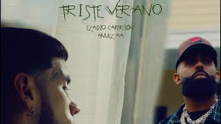 Triste Verano - Eladio Carrión, Anuel AA [CLEAN]