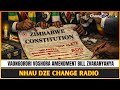 VAONGORORI VOSHORA AMENDMENT BLL ZVAKANYANYISA | NHAU DZE CHANGE RADIO