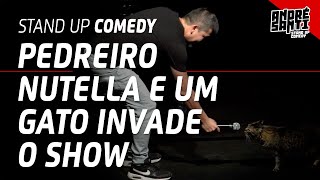 o PEDREIRO NUTELLA e o GATO INVADE O SHOW | André Santi | Stand Up Comedy