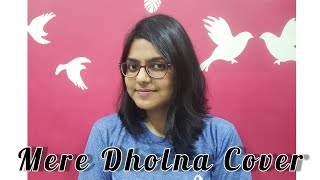 Mere Dholna | Bhool Bhulaiyaa | Female Cover