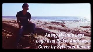 ANANG NYANDA LAYA (COVER BY)SYLVESTER KECHIX