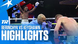 Keyshawn Davis Handles Business Against Denys Berinchyk | FIGHT HIGHLIGHTS