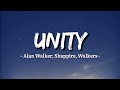 Alan walker - Unity (Lyrics) ft. Walkers
