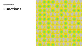 Creative Coding (04): Functions