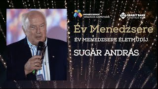 2021 Év Menedzsere Életműdíj kitüntetettje: Sugár András