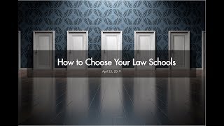 How to Choose Your Law Schools - 7Sage Admissions Webinar