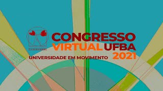 22.02.21 | SALA G | 15:30 | CONGRESSO VIRTUAL UFBA