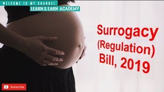 Surrogacy Regulation Bill 2019 ?