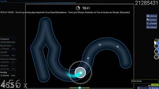 osu! | Karthy | Imperial Circus Dead Decadence-Yomi yori Kikoyu [Kyouaku] | 98.39% 9xmiss #5 317pp