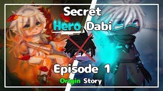 •💙🔥If Touya/Dabi became a hero.. In secret!?🔥💙• [] Ep. 1/? [] ⚠️MANGA SPOILERS⚠️ [] ˚GCMM˚ [] MHA