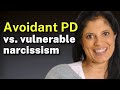 Avoidant PD vs vulnerable narcissism