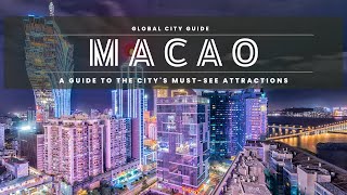 Exploring the Magic of Macao: A Guide to the City's Must-See Attractions