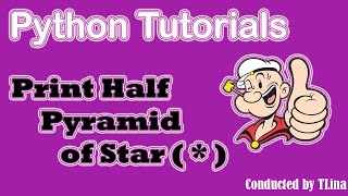 How to Print Half Pyramid of Star ( * ) using Python language