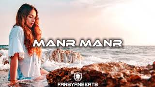 FARSYANBEATS - MANR MANR \u0026 SOSO HAYRAPETYAN // NEW DEEP MIX 2023