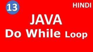 Do while loop in java | Part - 13 | Java Tutorial | Tech Talk Tricks