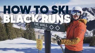 How to Ski Black Runs