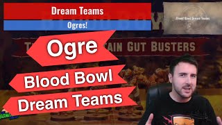 Ogre Blood Bowl Dream Teams - Optimal Rosters (Bonehead Podcast)