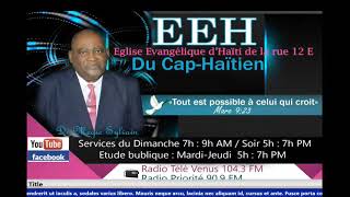 Diffusion en direct de Eglise Évangélique D’Haïti de la Rue 12E