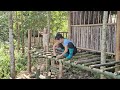 full video 90 days build bamboo house of single mothers building and the life of a single person