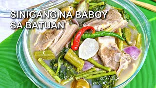 Sinigang na Baboy sa Batwan Recipe, ito ang mas Pinasarap na version ng Pork Sinigang