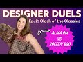 DESIGNER DUELS: Clash of the Classics! Alma PM vs Speedy B30 | Episode 2