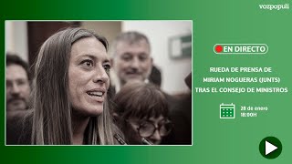 🔴 EN DIRECTO | Rueda de prensa de Miriam Nogueras (Junts)