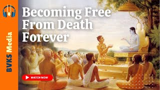 Becoming Free From Death Forever | Srimad Bhagavatam 1.9.39 | Kazan, Russia