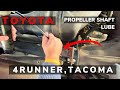 Toyota Propeller or Drive Shaft Lubrication 4Runner, Tacoma