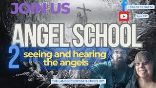 ANGEL SCHOOL 2, seeing and hearing the angels? #supernatural #angels #holyspirit