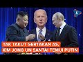 Kim Jong Un Jumpa Putin di Rusia, Boyong 'Delegasi Senjata'