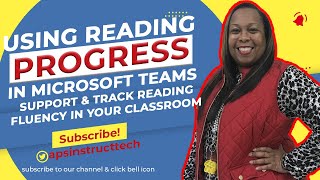 Using The Reading Progress Tool In Microsoft Teams