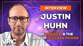 This is Why Uranium Presents Such a Strong Investment Opportunity: Justin Huhn