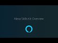 Zero to Hero, Part 1: Alexa Skills Kit Overview