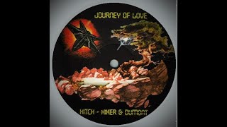 Hitch-Hiker & Dumont ‎– Journey Of Love 1995
