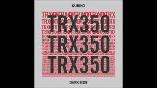 Qubiko - Dark Side (Extended Mix) [TOOLROOM TRAX]