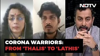 Corona Warriors: From "Thaalis" To "Laathis" | Reality Check