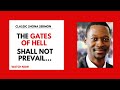 THE GATES OF HELL SHALL NOT PREVAIL: Prophet Emmanuel Makandiwa || Shona Sermon@thesermonhub