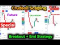 Crude Oil Scalping Live | Commodities Option Trading Live | Option Scalping Live | Crudeoil Analysis