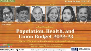 #PopulationAndDevelopment | Population, Health, and Union Budget 2022-23 | Panel Discussion | Live